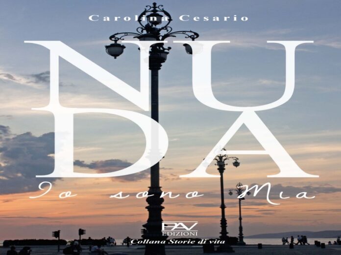 libro Nuda Io sono mia - Carolina Cesario