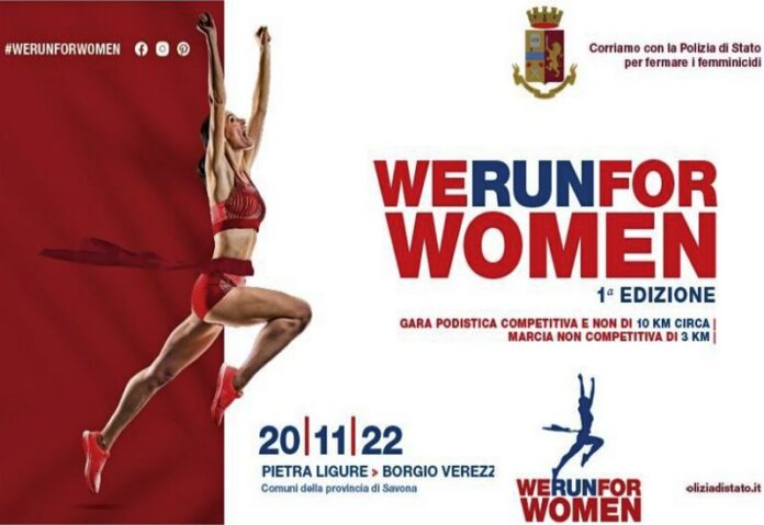 “We Run For Women” prima edizione della corsa podistica: Corriamo con la Polizia di Stato per fermare i femminicidi.